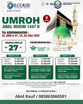 Paket Umrah Awal Musim 1447H , Umrah 9D , BTT –Ast,  Keberangkatan 22 Juni, 07,16,28 Juli 2025